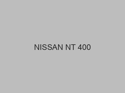 Engates baratos para NISSAN NT 400